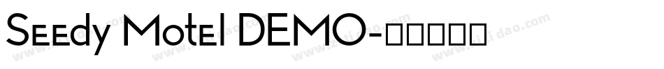Seedy Motel DEMO字体转换
